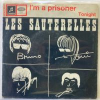 LES SAUTERELLES, I`M A PRISONER, SINGLE, 1965, ROCK